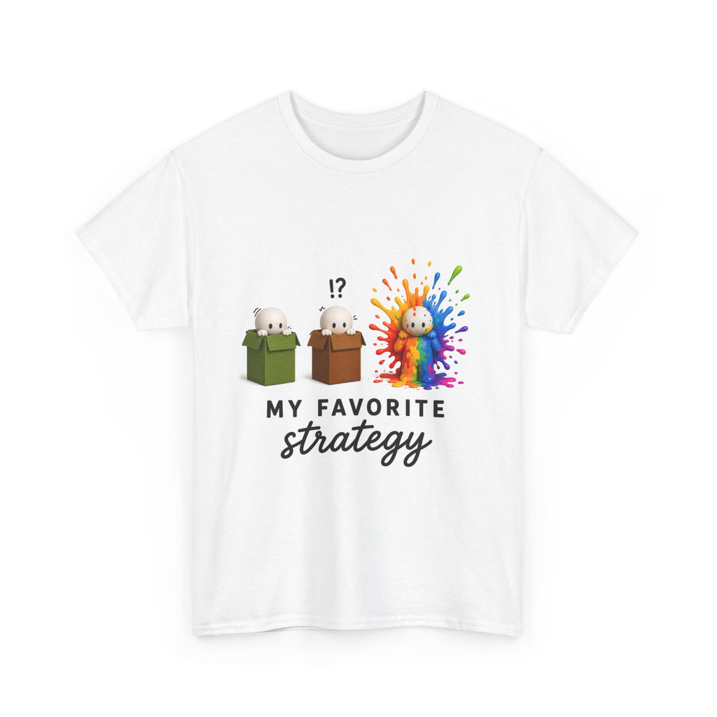 T-Shirt — "My Favorite Strategy" Cute Surprise Box Gaming Tee